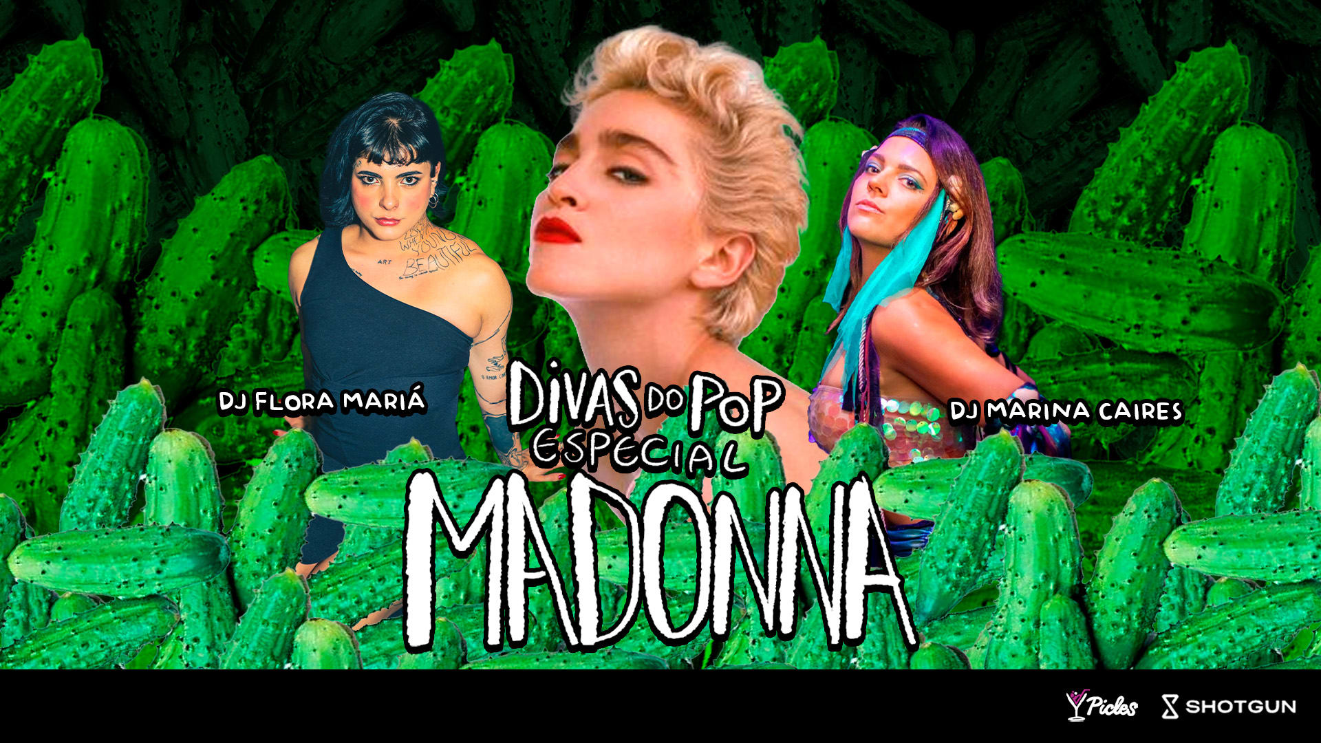 Madonna Festa Divas Pop Dj Flora Mariá + Marina Caires
