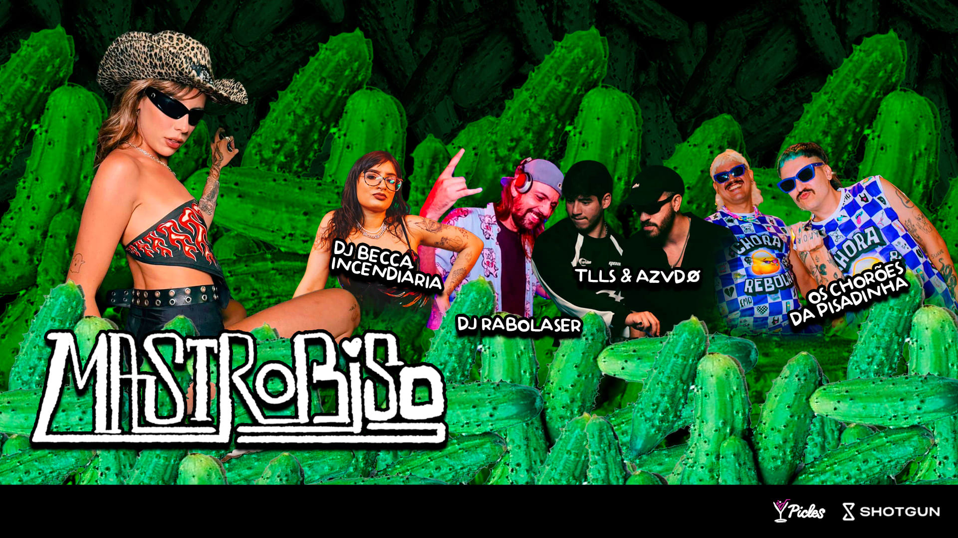 Mastrobiso + Dj Chorões Da Pisadinha + Rabolaser + Becca
