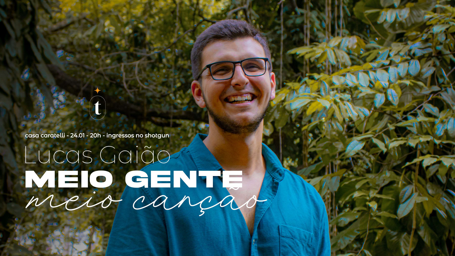 Lucas Gaião Apresenta Meio Gente Meio Canção