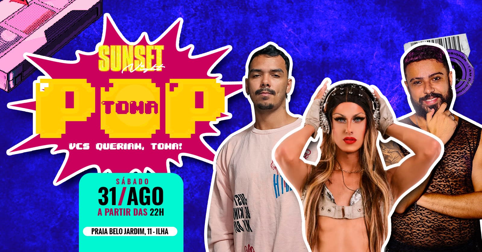 Tomapop! - ✨ Estreia ✨ - Entrada Grátis 👽