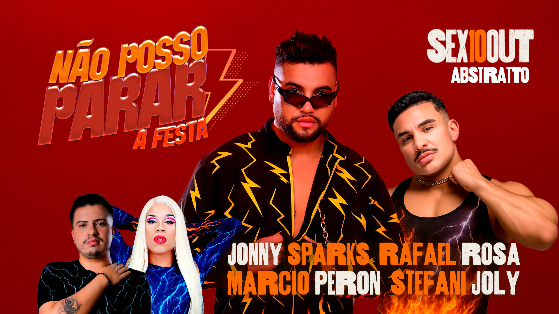 Não Posso Parar A Festa: Sem Hora Pra Acabar, São Paulo