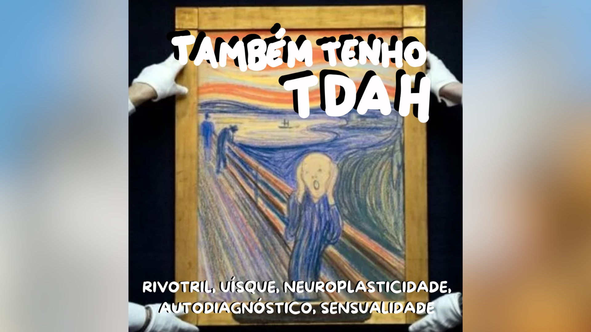 Também Tenho Tdah - A Festa