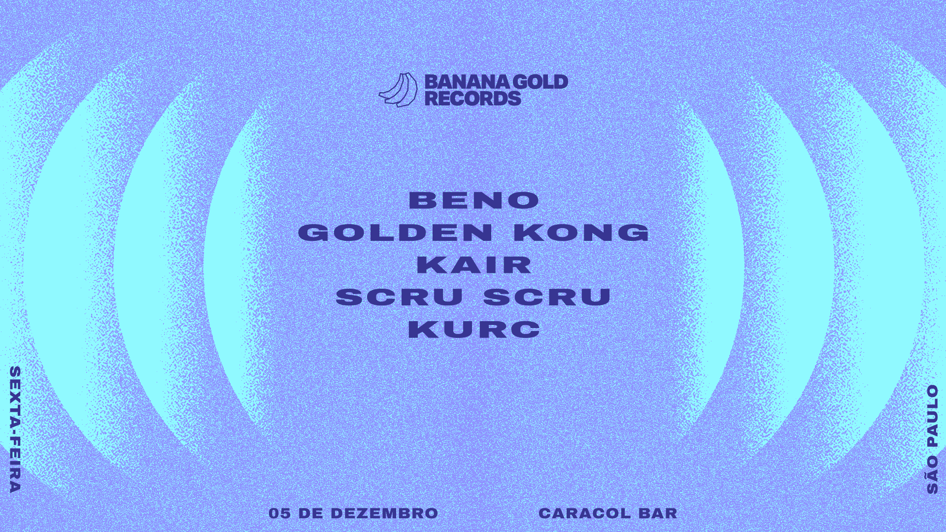 Banana Gold Showcase @ Caracol Bar