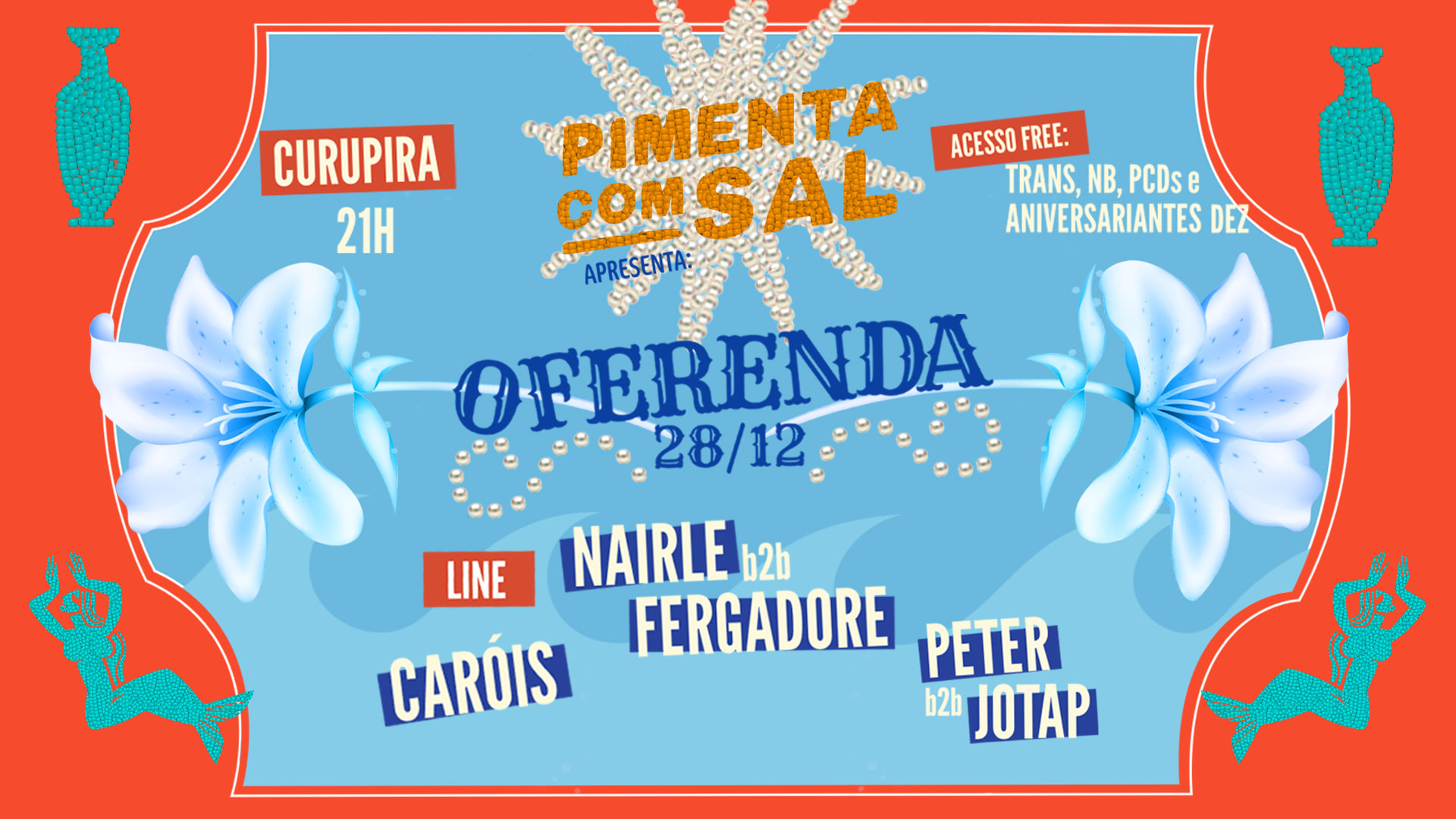 Pimenta Com Sal Apresenta: Oferenda