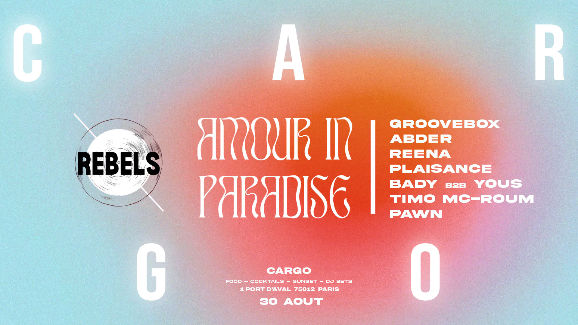 Cargo X Rebels Invite Amour In Paradise