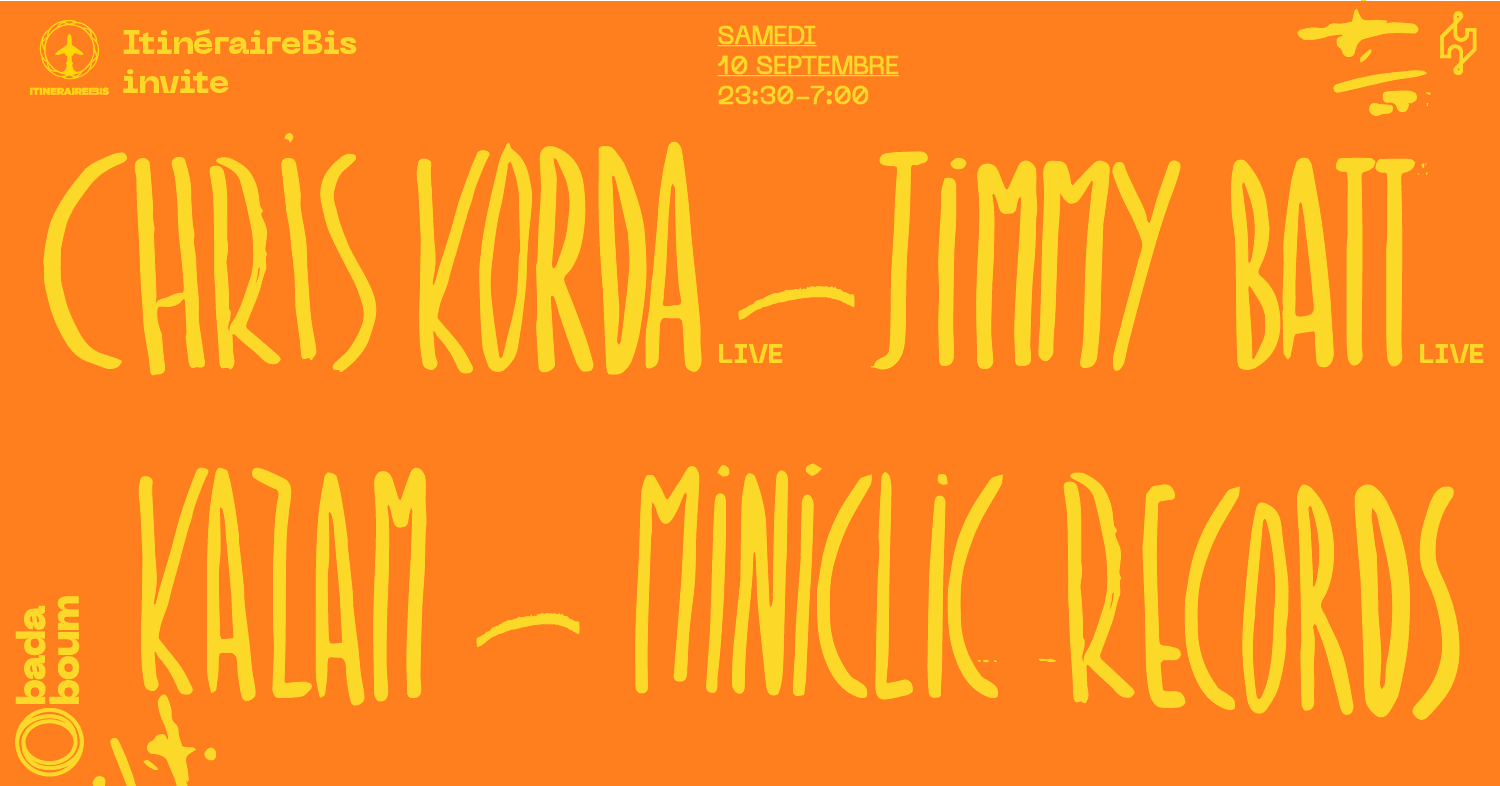 Itinérairebis Invite Chris Korda, Jimmy Batt, Kazam & Miniclic Records