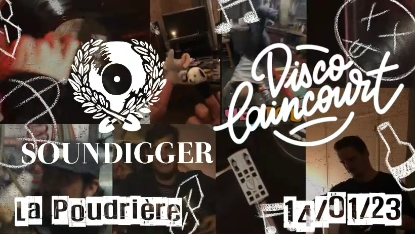La Poudrière Invite Soundigger Et Discolaincourt