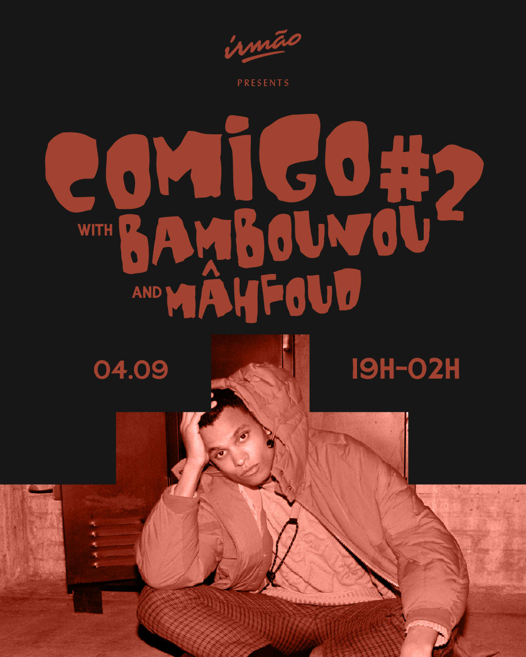Comigo #2 @Irmão