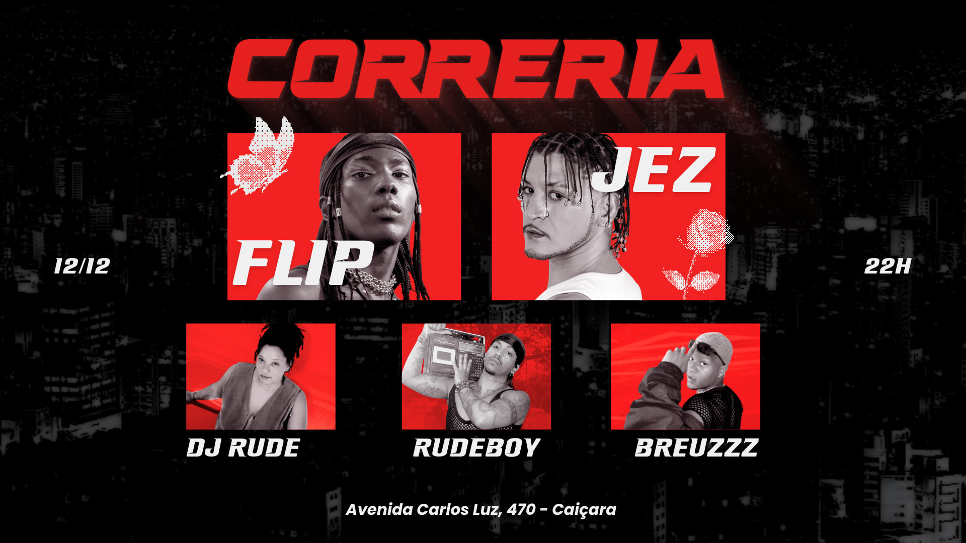 Correria #01 | Flip, Jez, Dj Rude, Breuzzz, Rudeboy