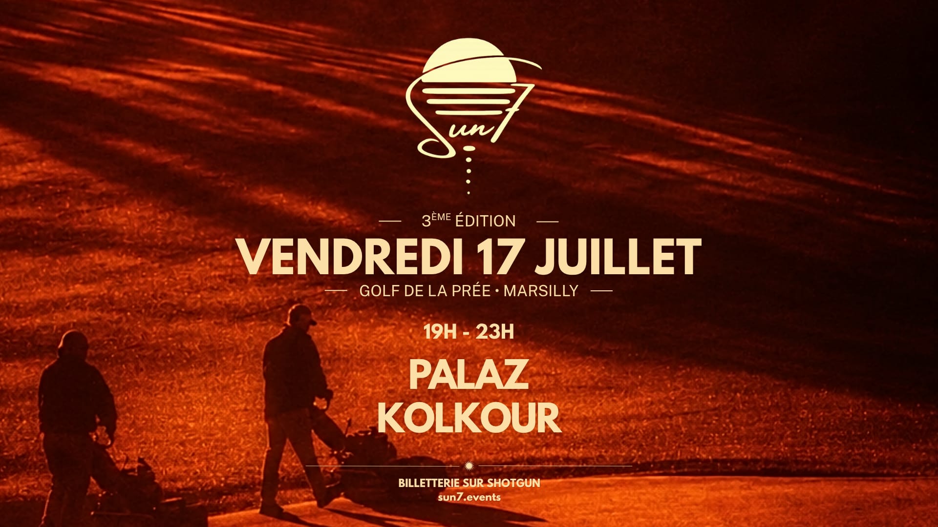 Sun7 #3 - Golf De La Prée - 17 Juillet 2026