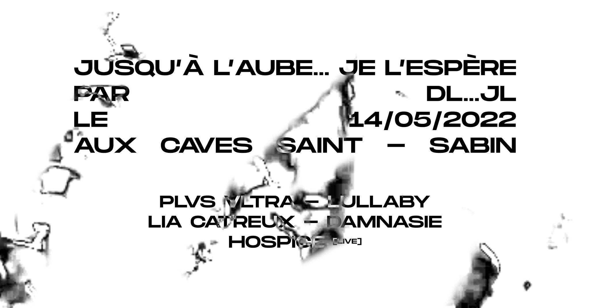 Jusqu'à L'aube ... Je L'espère