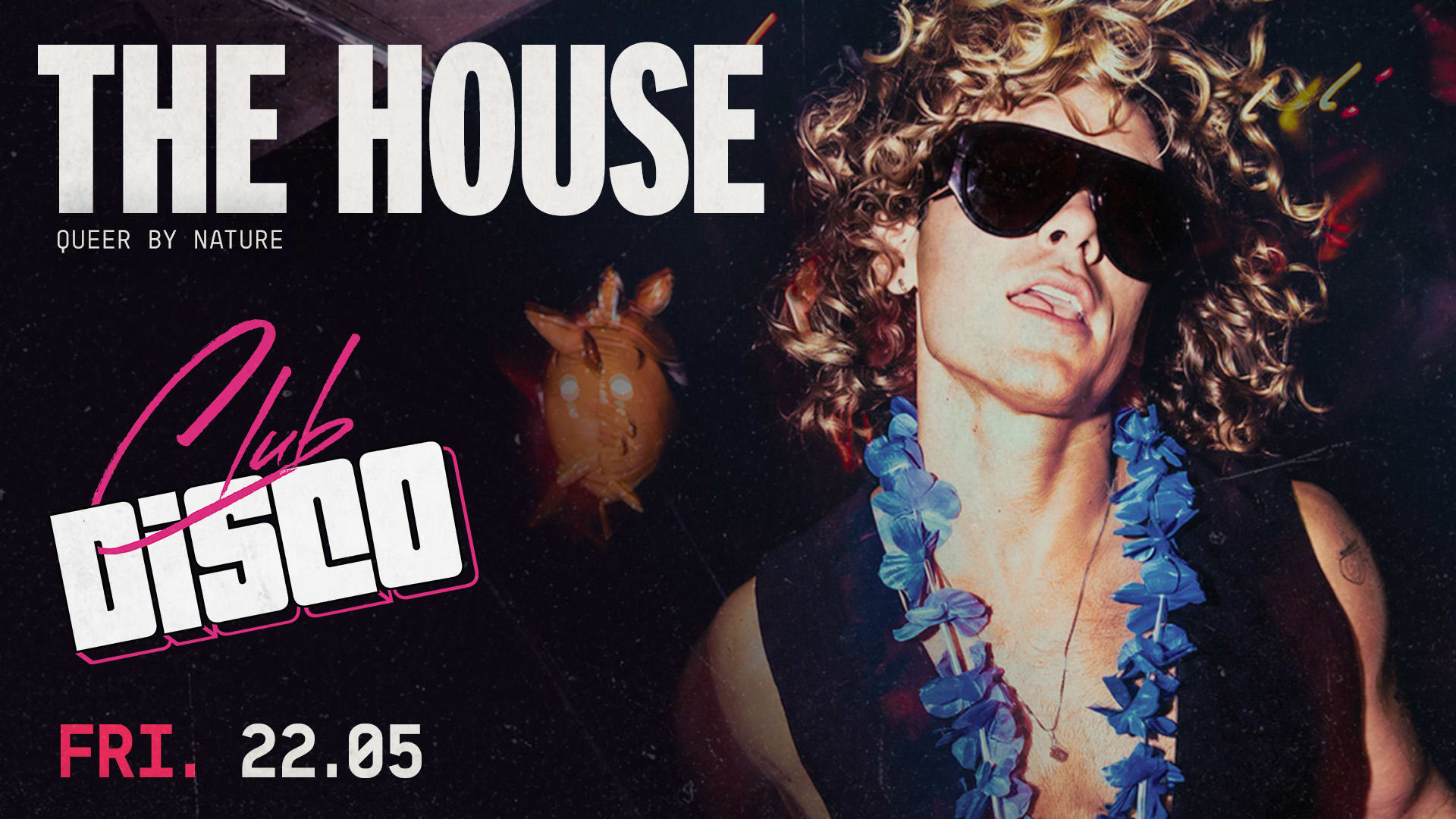 The House — Club Disco