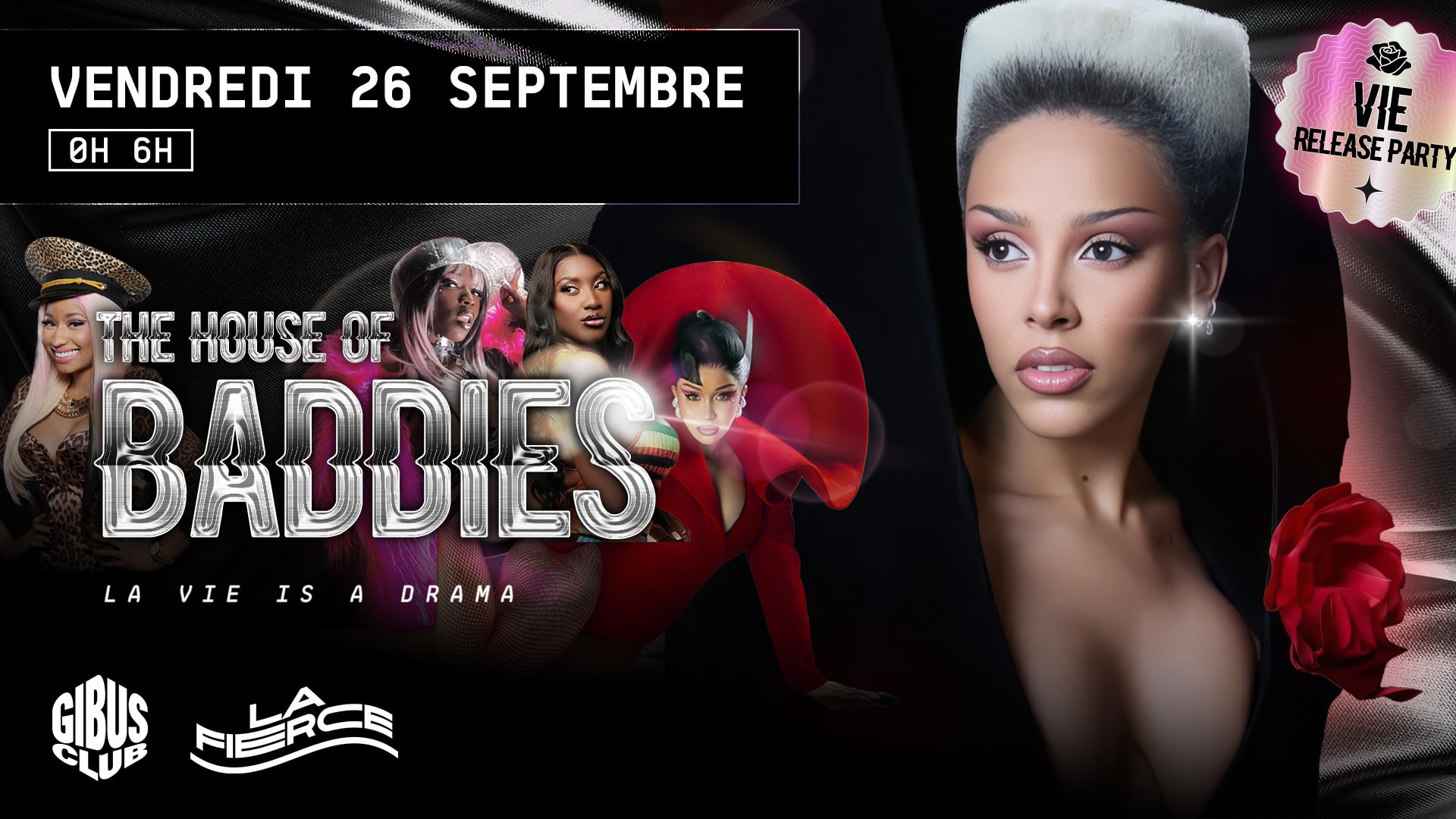 The House Of Baddies - Vie Release Party