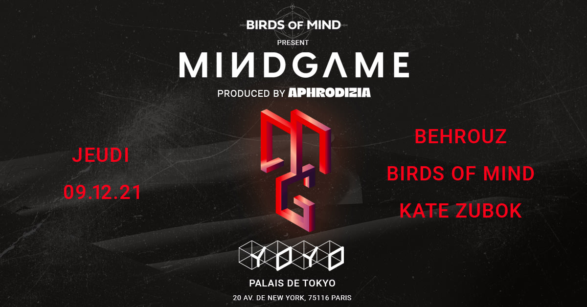 Mindgame Byaphrodizia |Behrouz-Birds Of Mind-Kate Zubok 9/12
