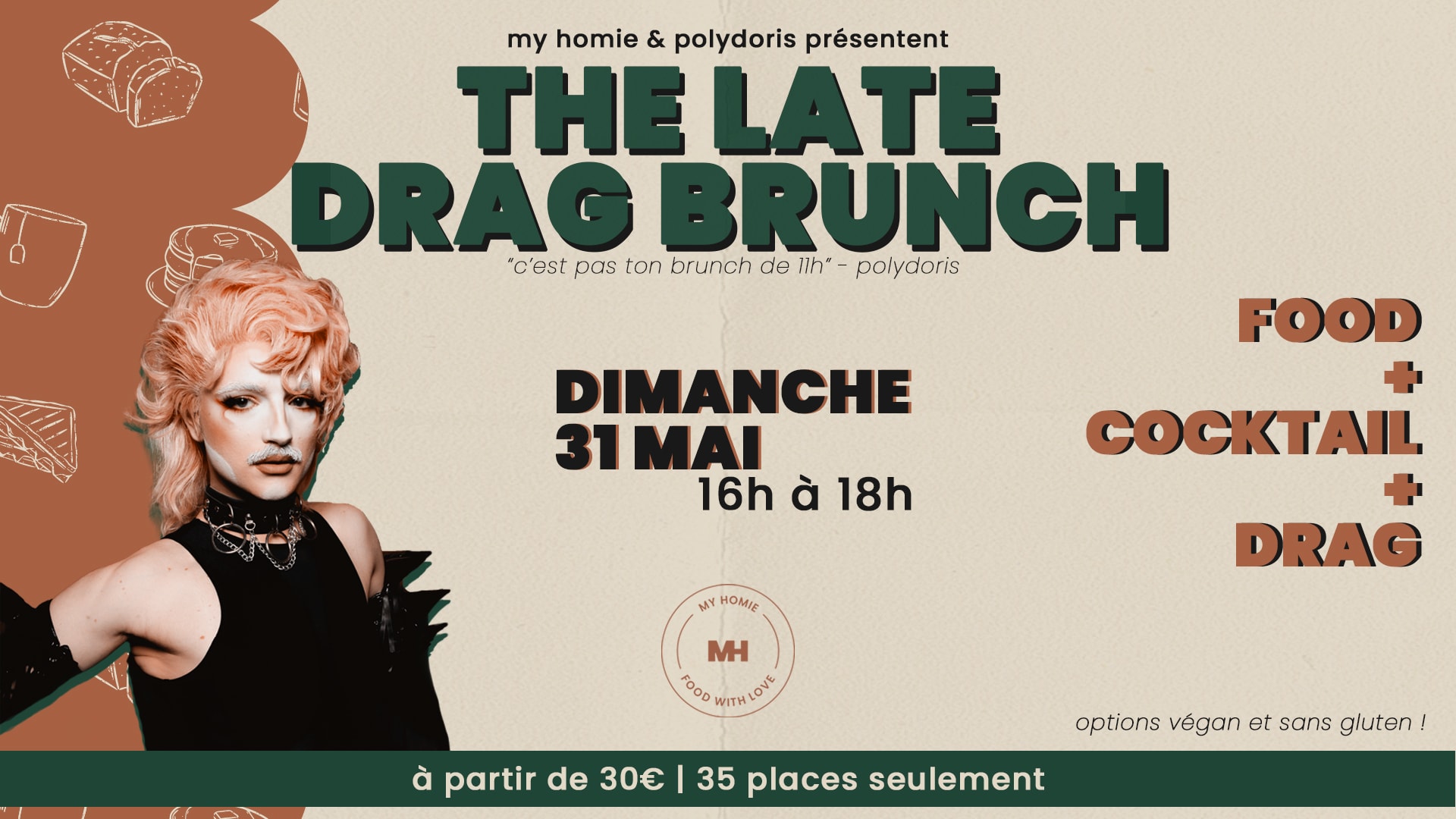 The Late Drag Brunch - 31 Mai