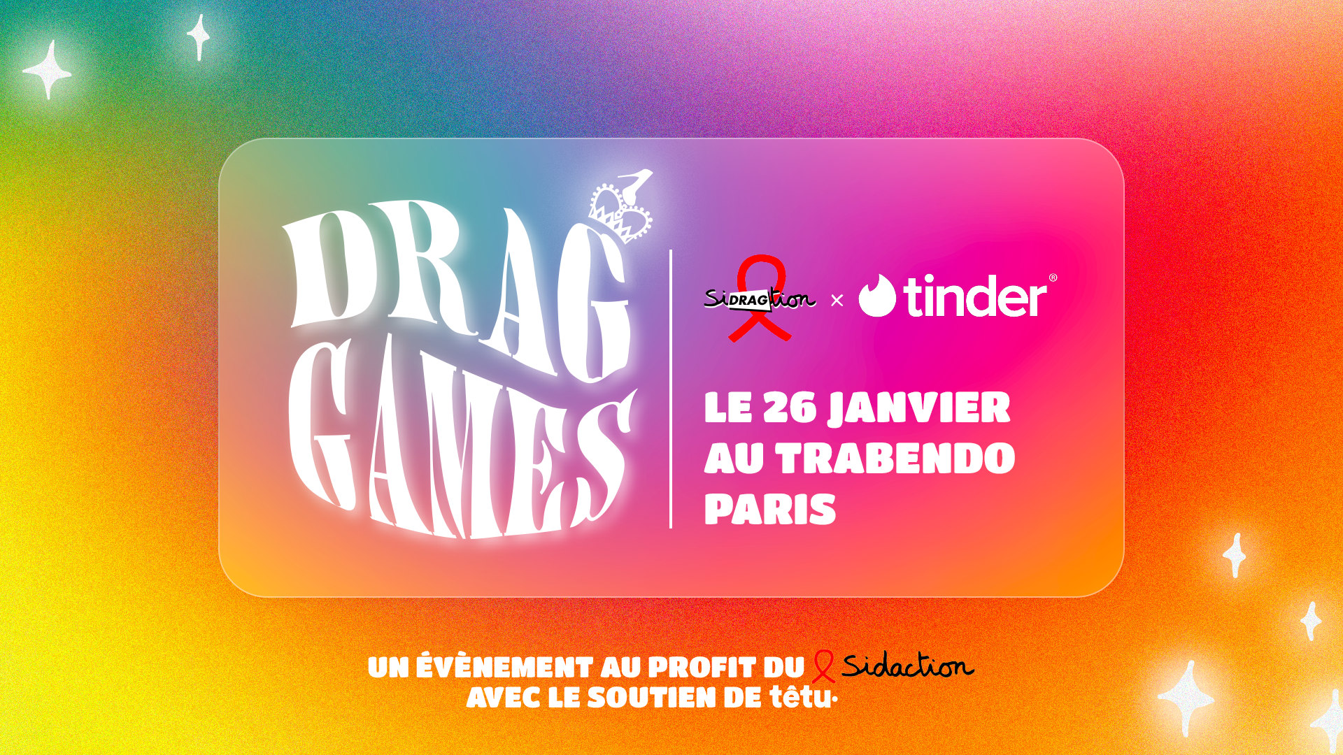 Cérémonie D'ouverture // Drag Games By Tinder & Sidragtion