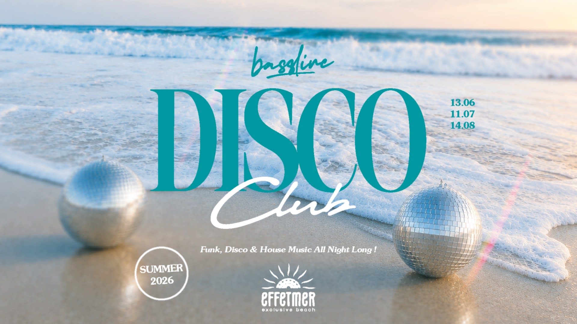Disco Club By Bassline Party X Effet Mer