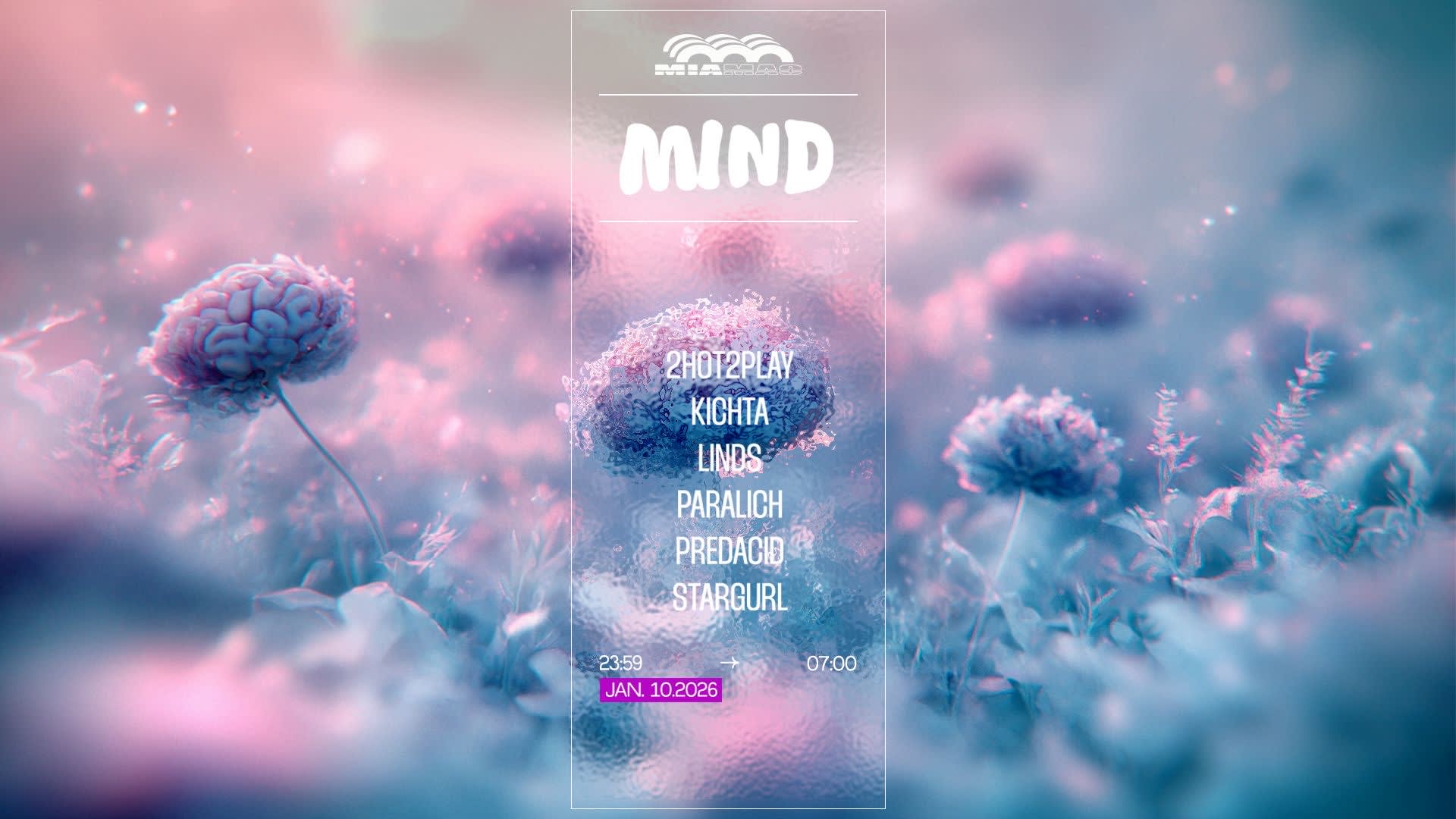 Mind : 2hot2play, Kichta, Paralich, Linds