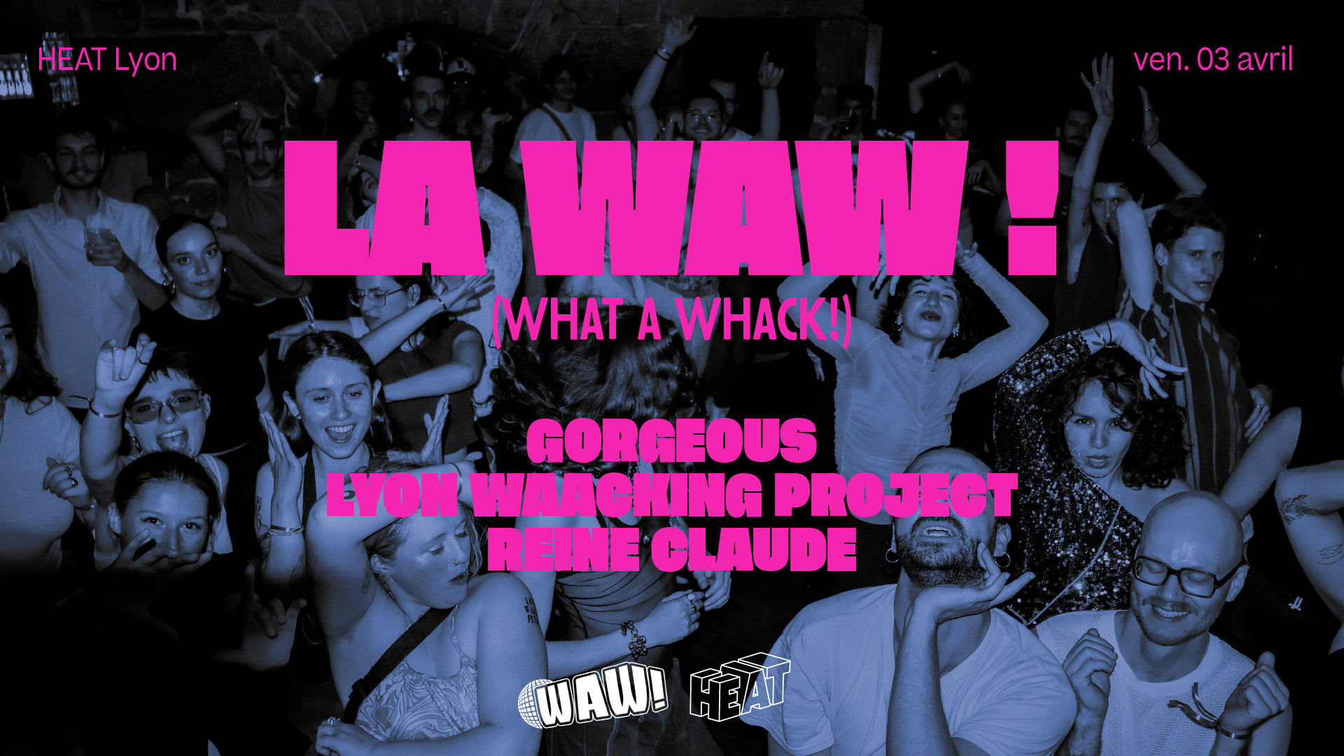 La Waw! (What A Whack!) : Gorgeous, Reine Claude...