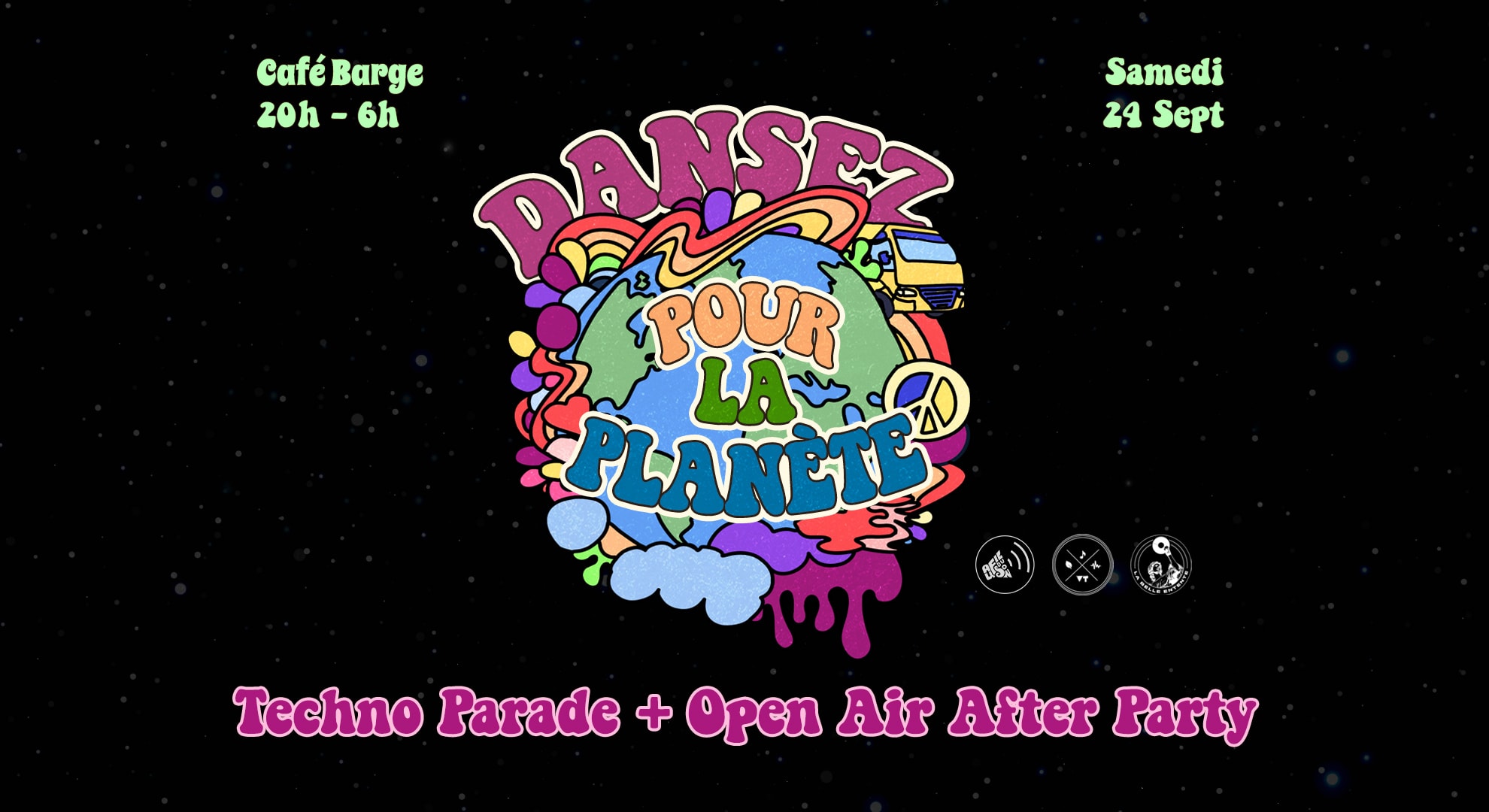 Dansez Pour La Planete! Techno Parade + After Party