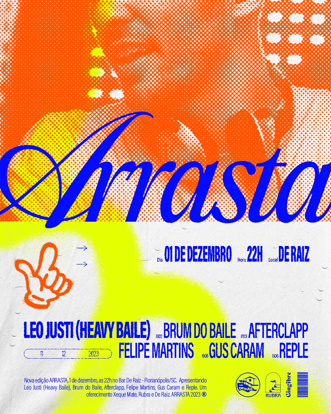 Arrasta: Leo Justi (Heavy Baile) & Brum Do Baile