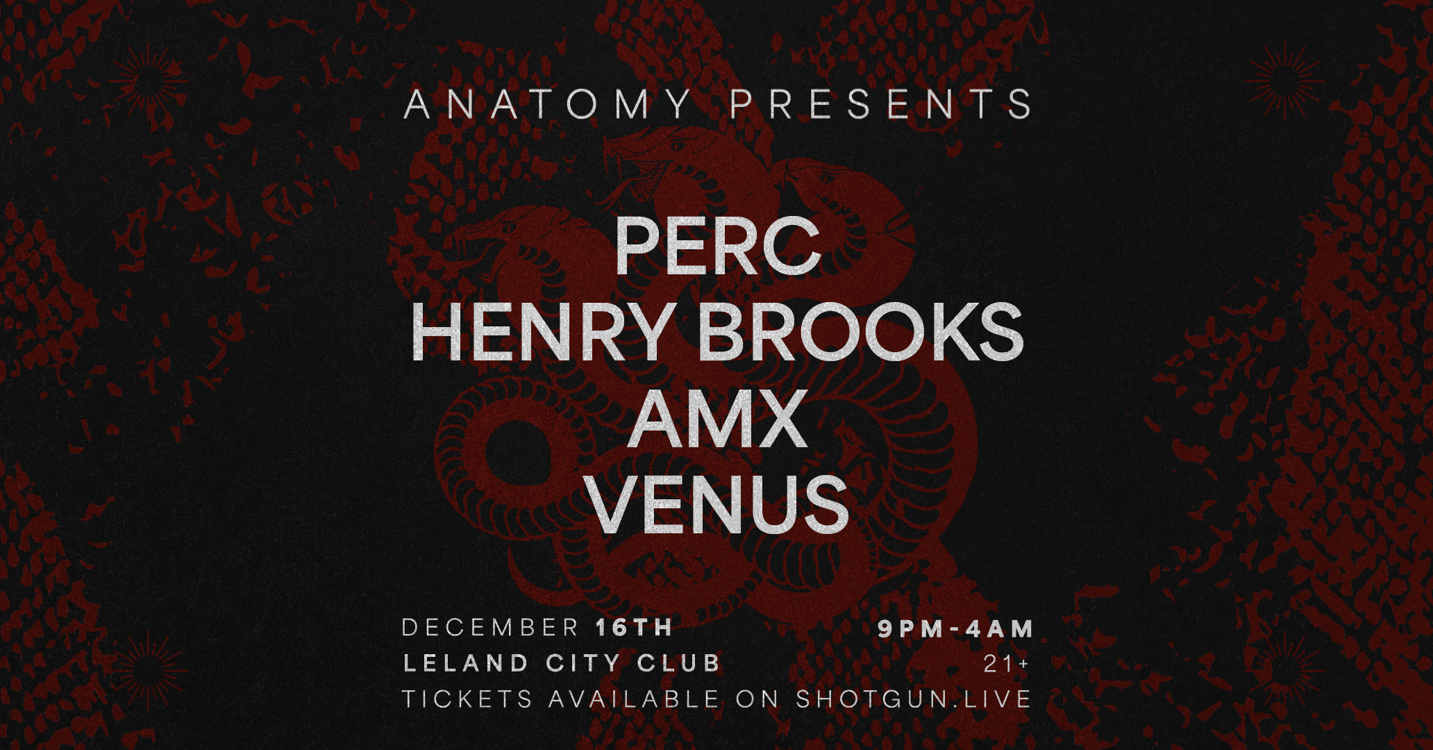 Anatomy Presents: Perc, Henry Brooks, Amx, Venus