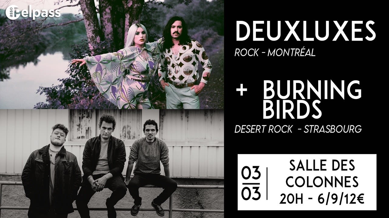 03/03 Deuxluxes + Burning Birds 