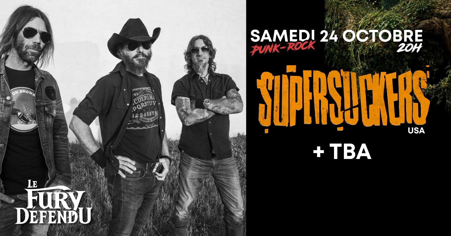 Supersuckers + Tba // Le Fury Défendu