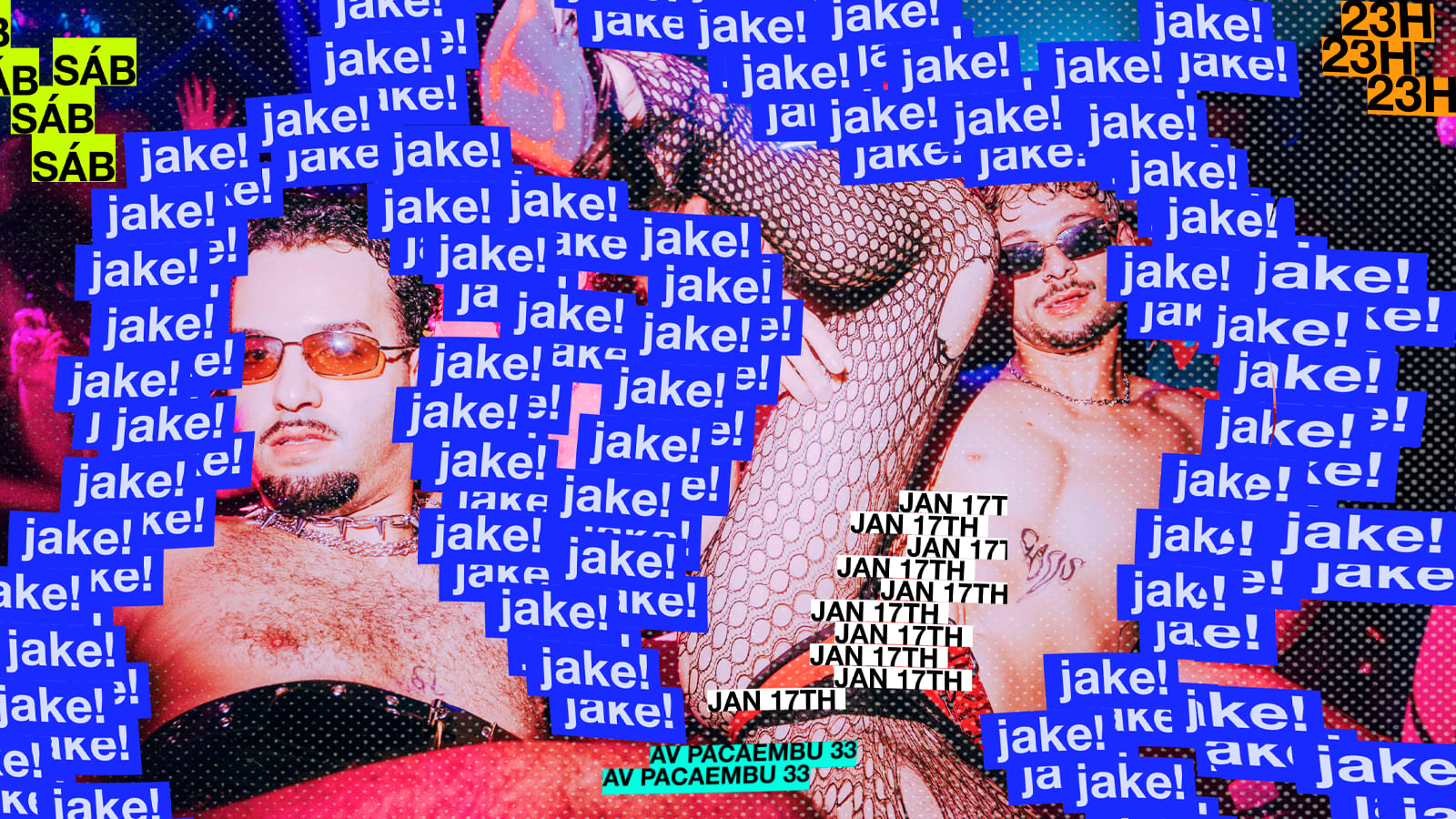 Jake! 17/1 São Paulo