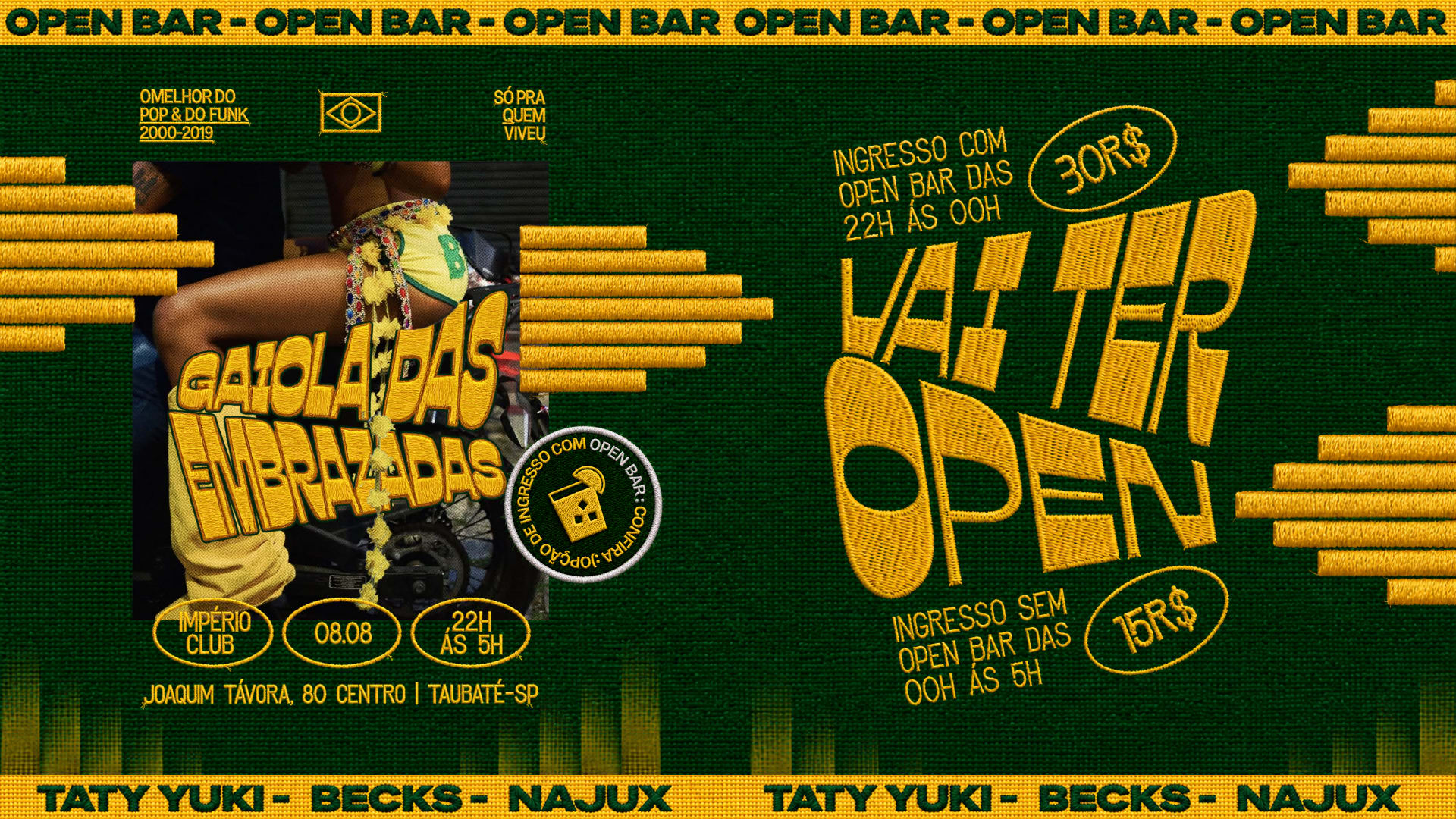 Embrazadinha 3a Edição: Pop & Funk Antigo | Open Bar Até 0h