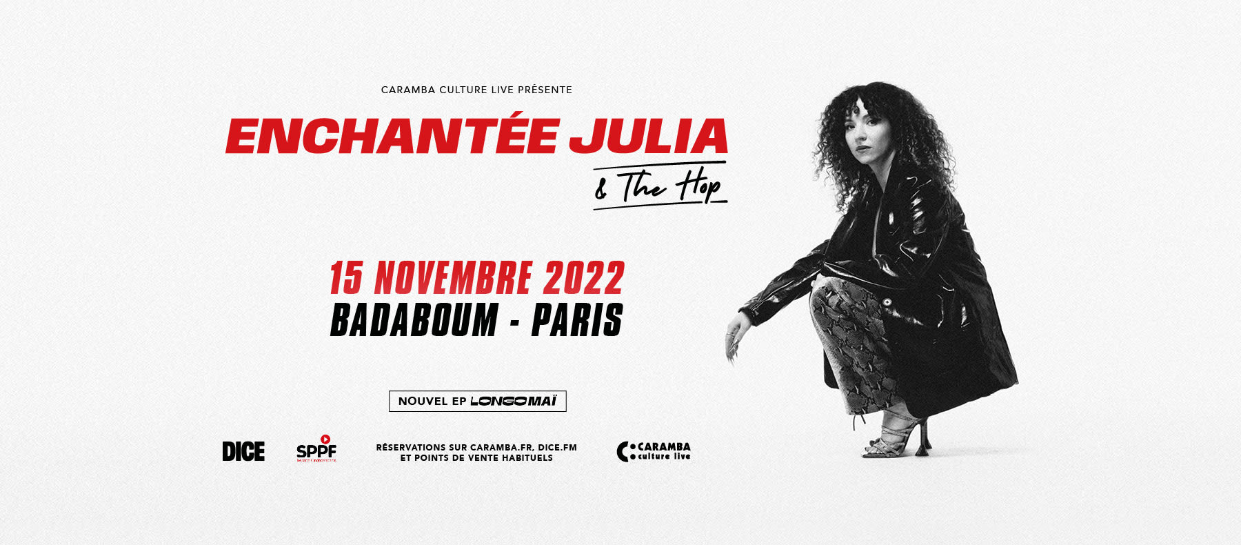 Enchantée Julia - 15 Novembre 2022 - Le Badaboum Paris
