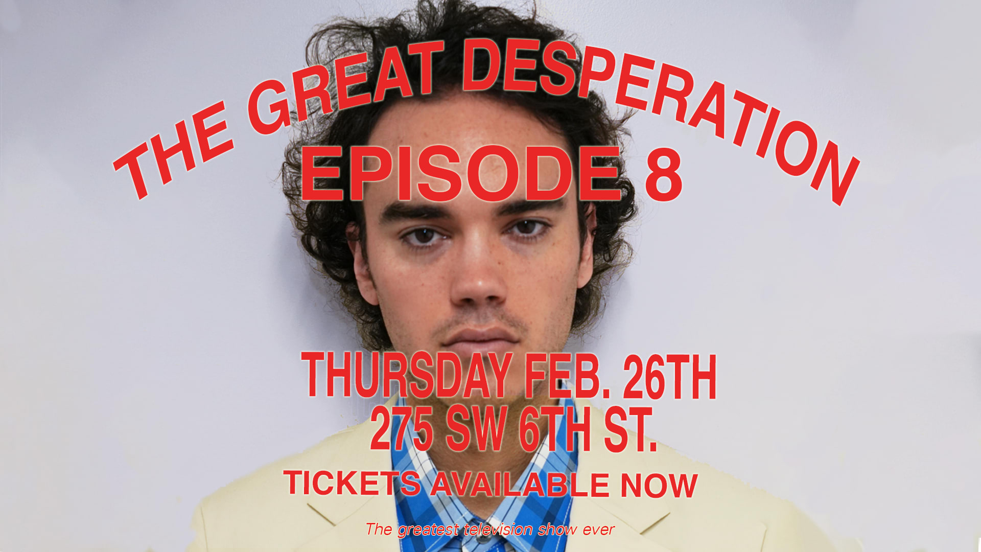 The Great Desperation Episode 8