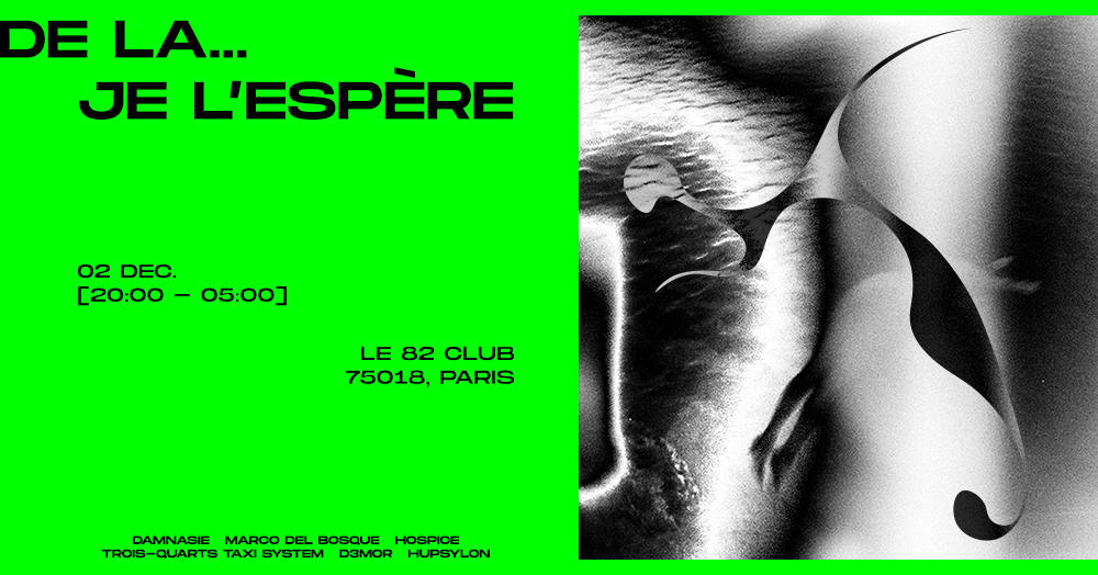 De La... Je L'espere / Le 82 Club [Free]