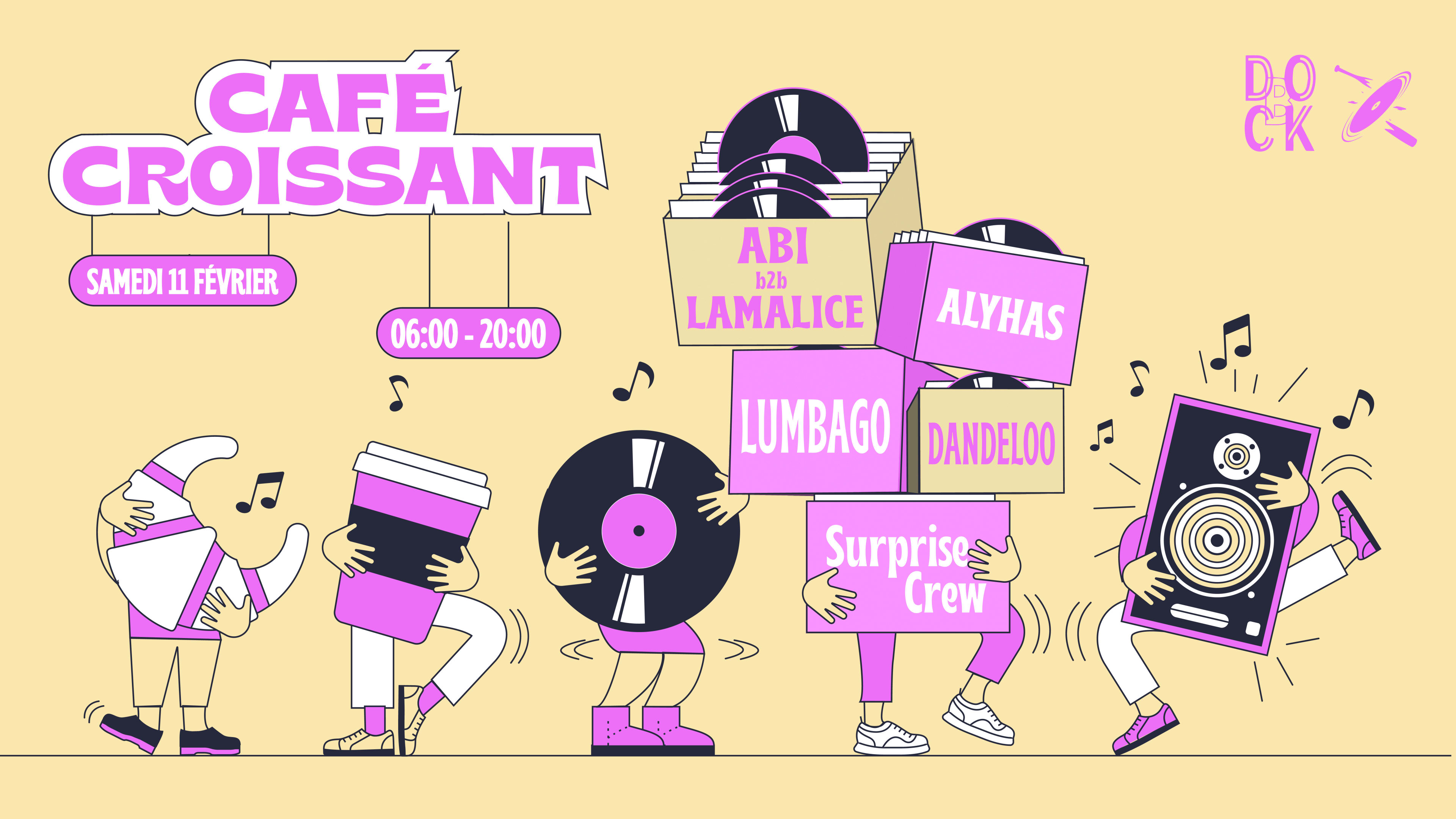 Café Croissant - Secret Crew, Lumbago, Abi B2b Lamalice