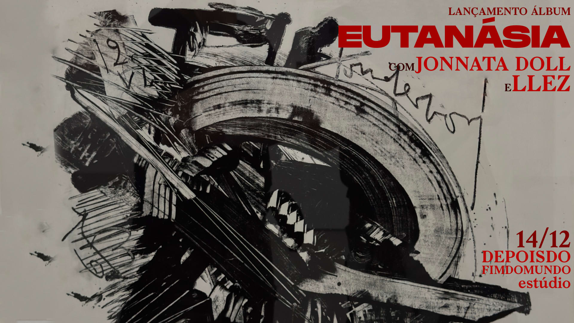 Lançamento "Eutanásia" Com Jonnata Doll E Llez
