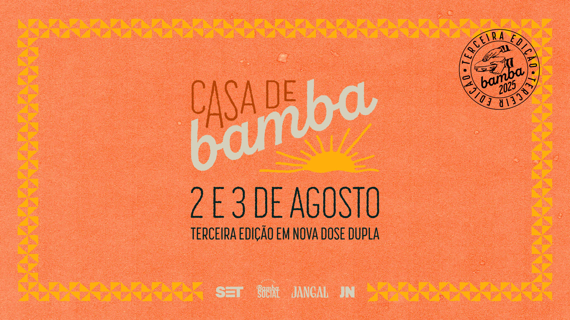 "Casa De Bamba" - Orquestra Bamba Social 2 & 3 Agosto