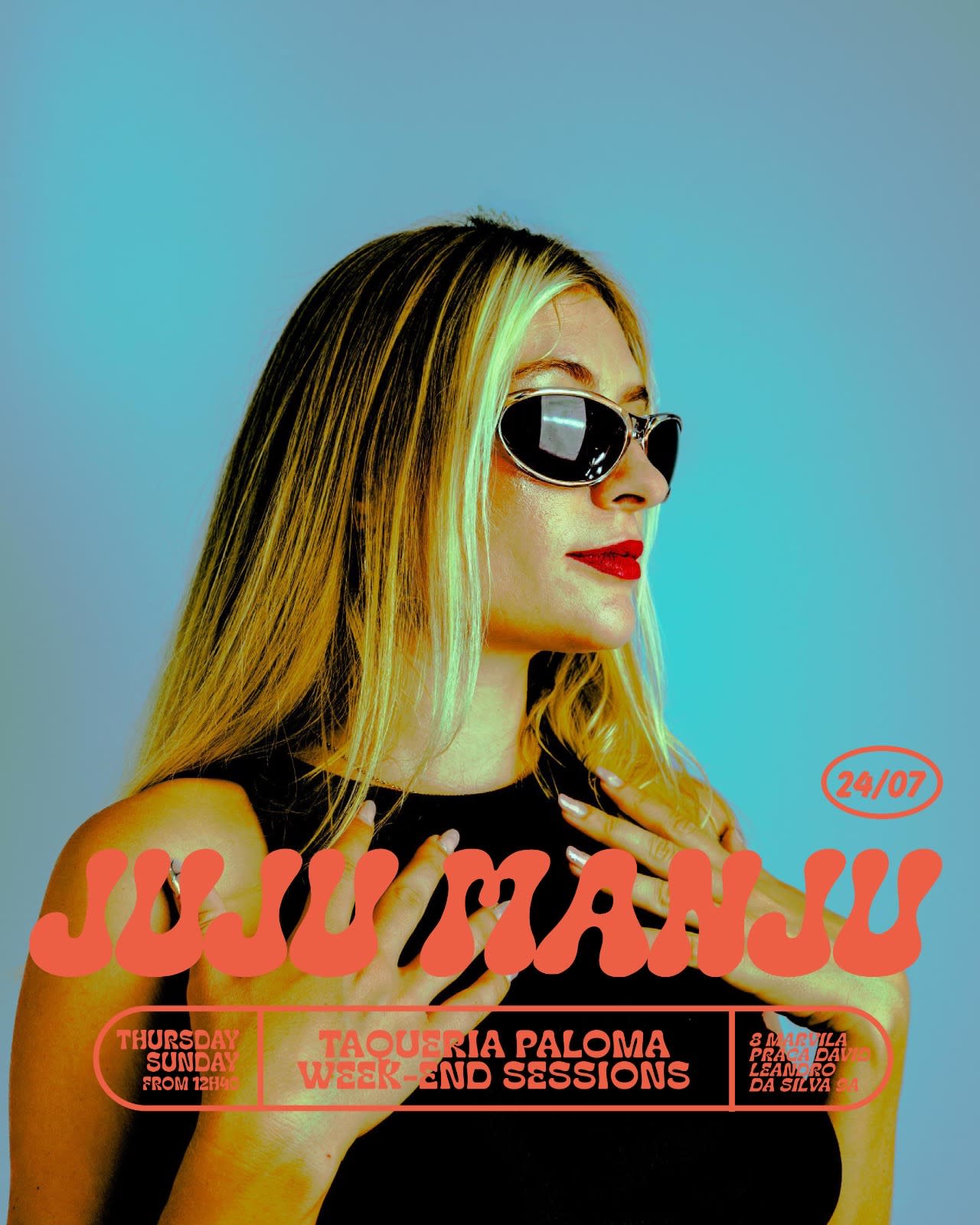 Juju Manju - Taqueria Paloma Week-End Sessions - July 24th