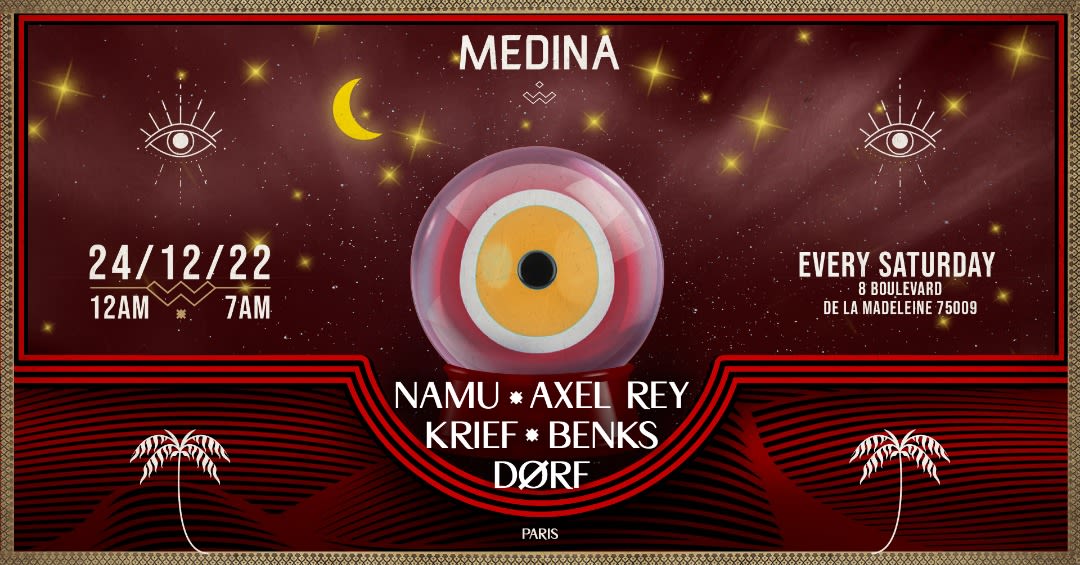 Medina | Christmas Edition | Samedi 24 Dec 