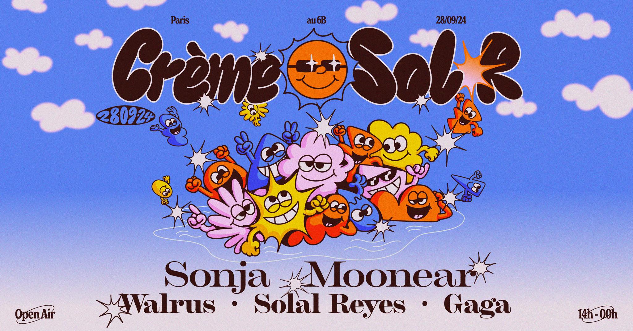 La Creme Sol-R : Sonja Moonear, Walrus, Solal Reyes & Gaga