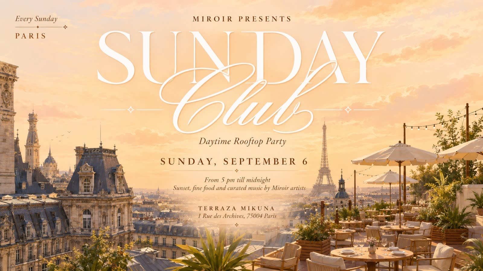 Miroir Presents : Sunday Club @ Terraza Mikuna 06/9