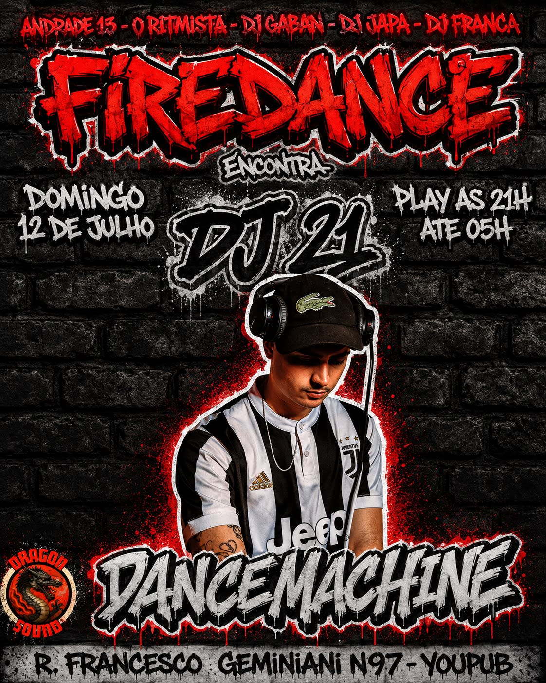 Baile Fire Dance + Dance Machine Com Dj 21