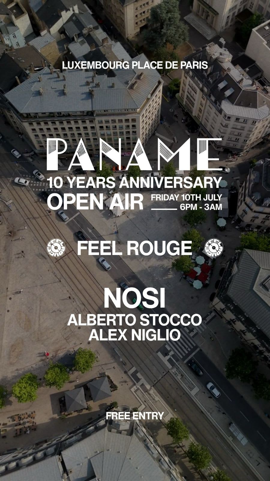 Paname 10yrs - Open Air Powered By Feel Rouge