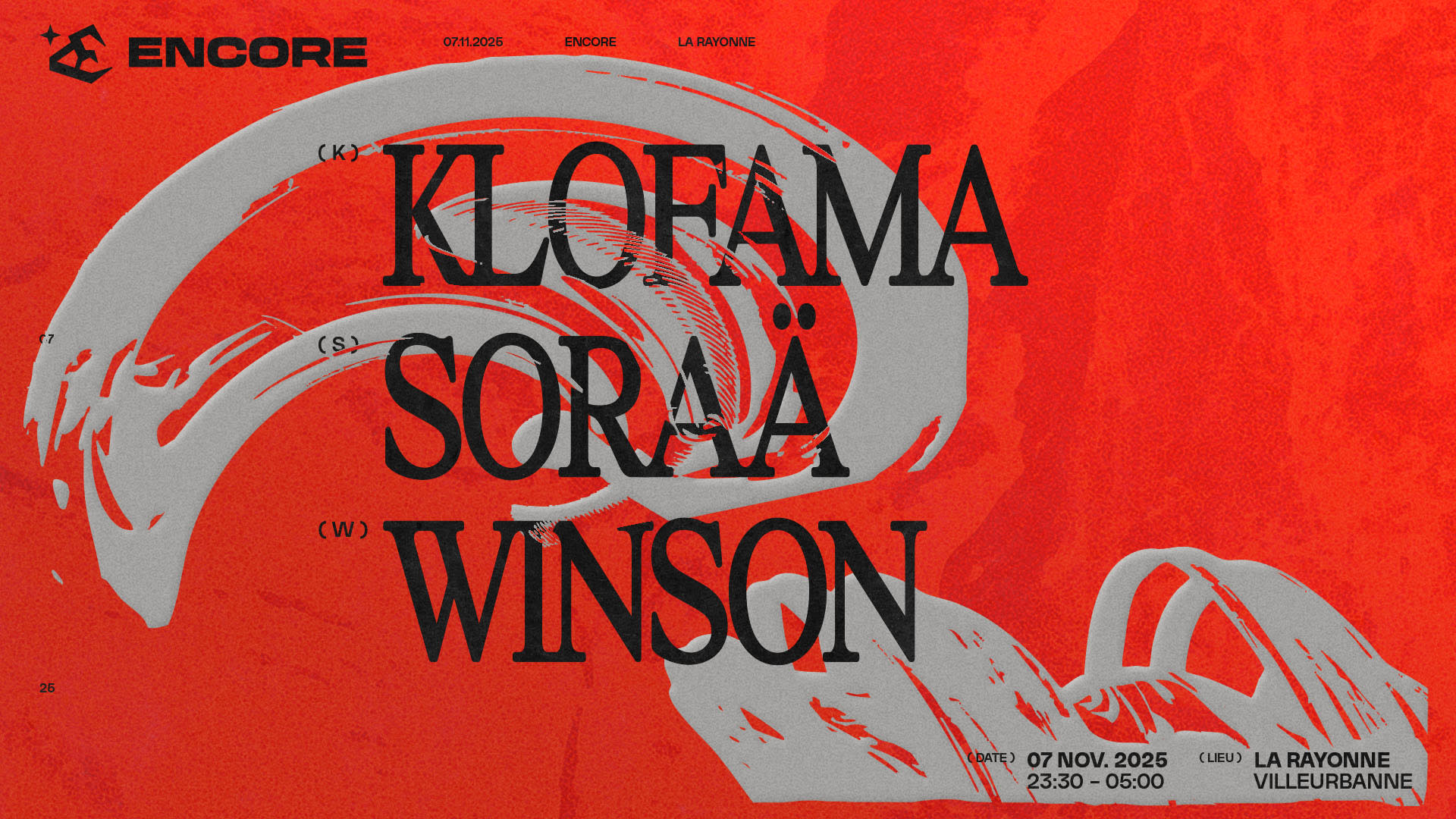 Encore : Winson, Klofama, Soraä