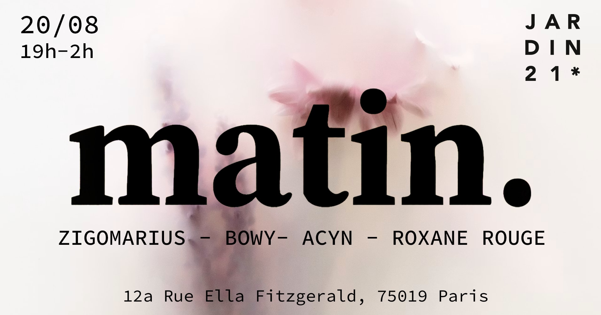 Matin. X Jardin21 - Open Air