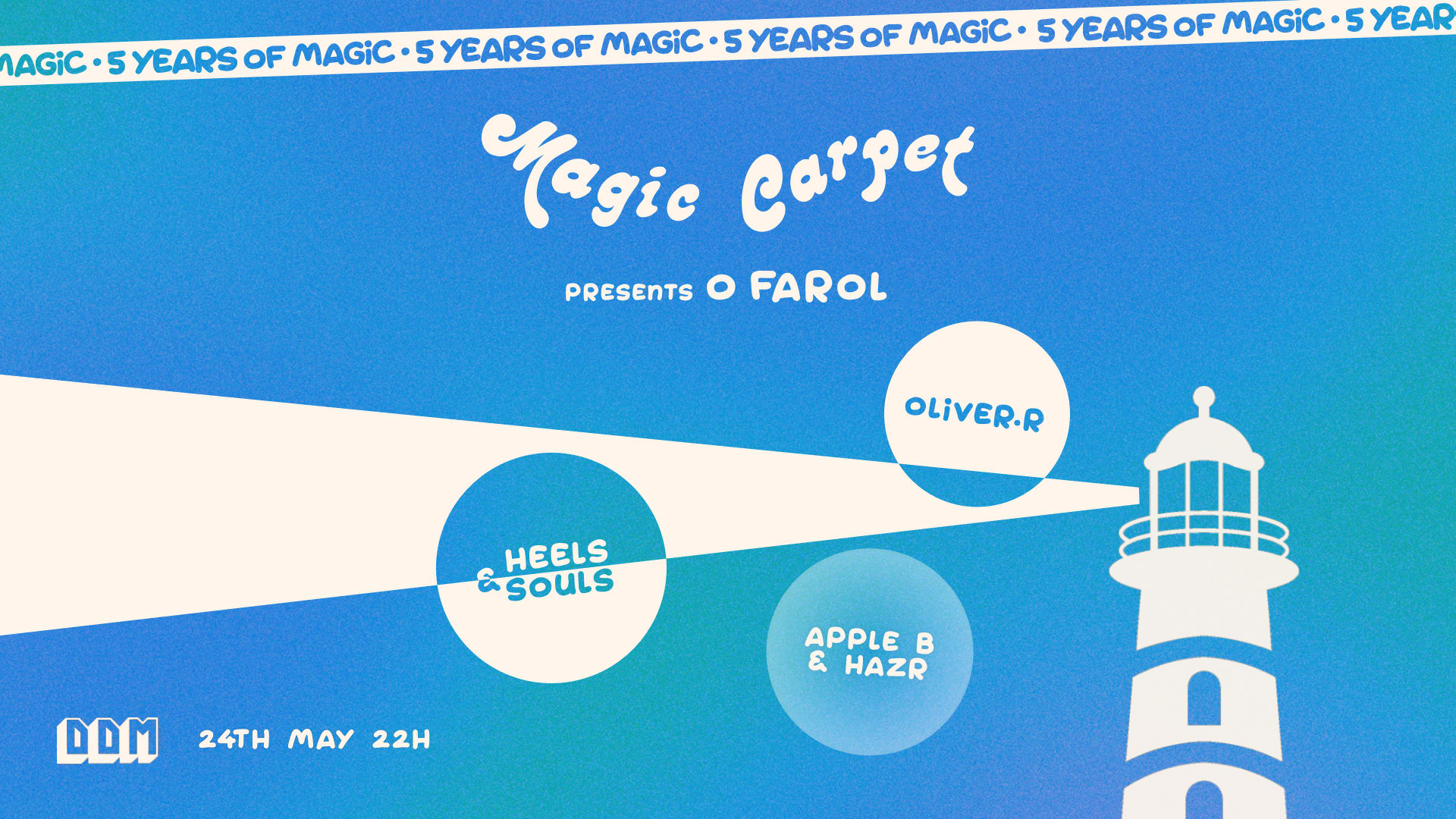 Magic Carpet Presents: O Farol With Heels & Souls + Oliver.R