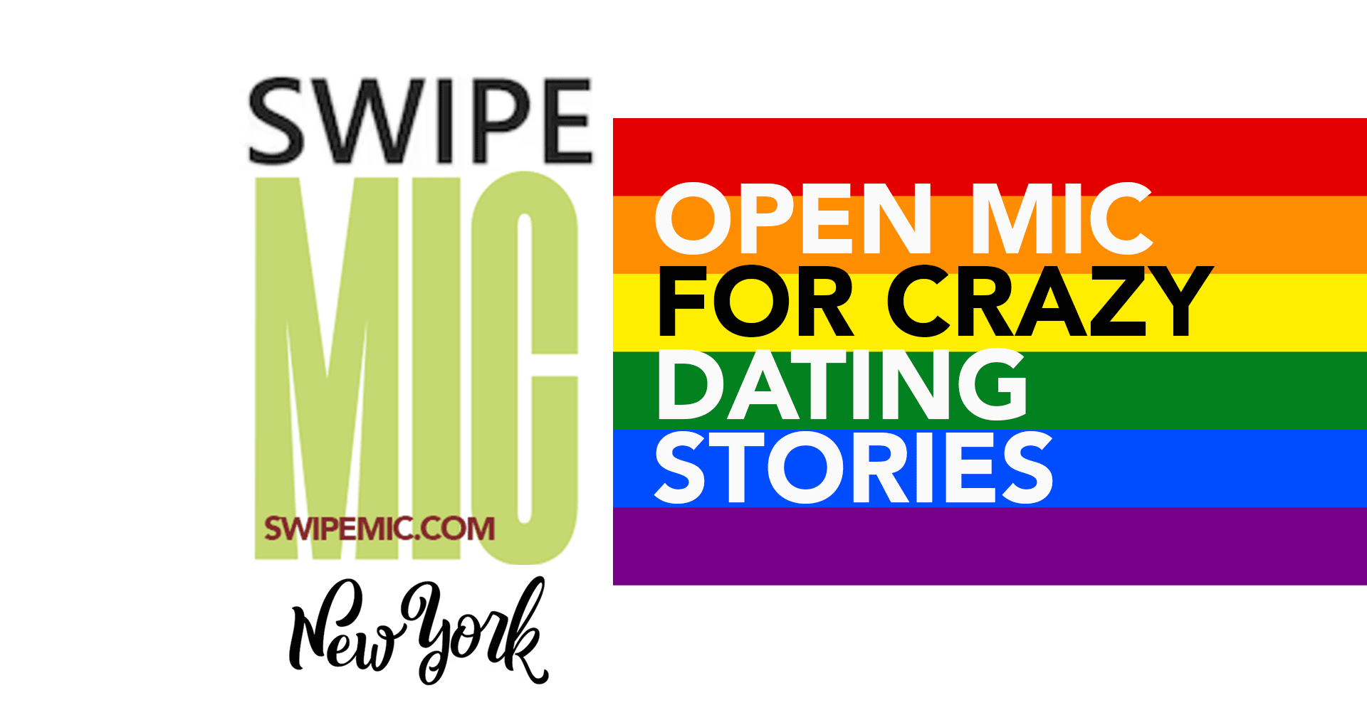 Open Mic For Crazy Dating Stories - Swipe Mic @ Madame X Nyc