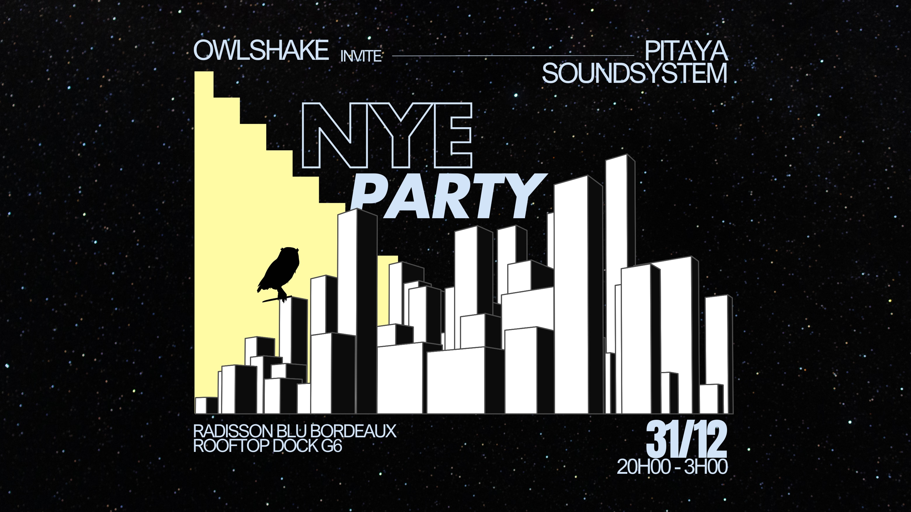 Nye - Owlshake Invite Pitaya Soundsystem @Dock G6