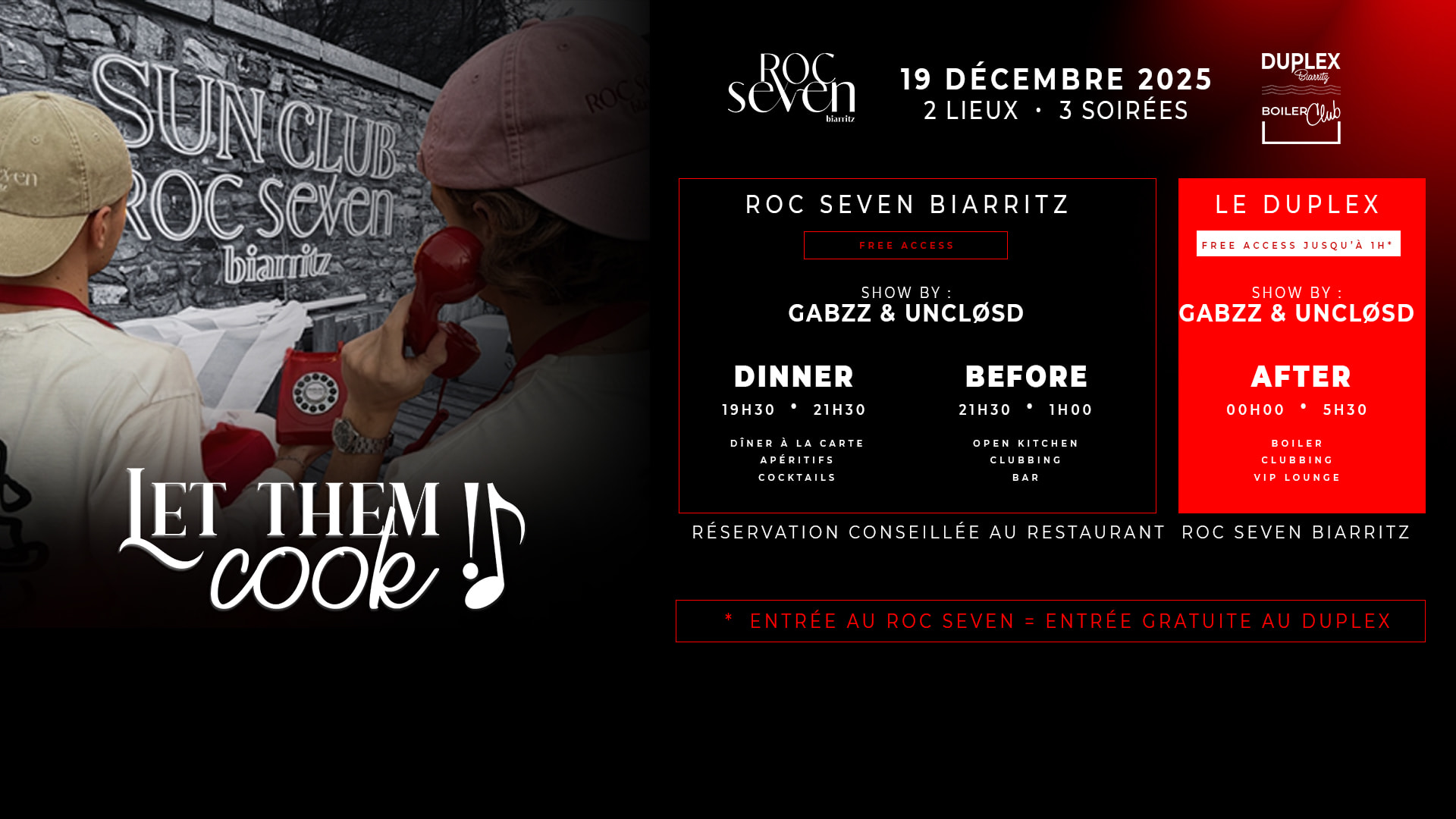 19/12 Let Them Cook ! Before Roc Seven After Duplex Club