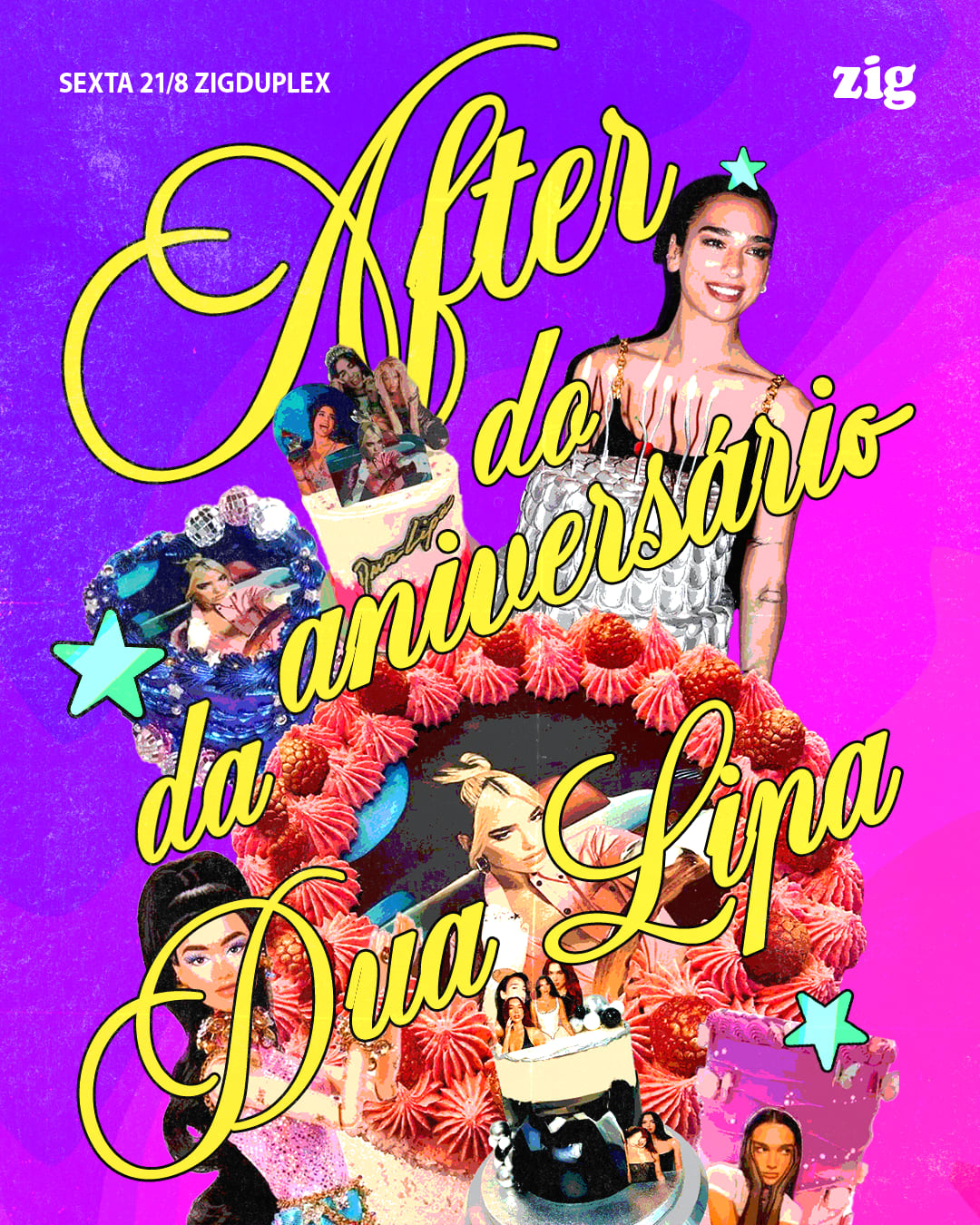 After Do Aniversário Da Dua Lipa Sexta 21/8 @ Zigduplex