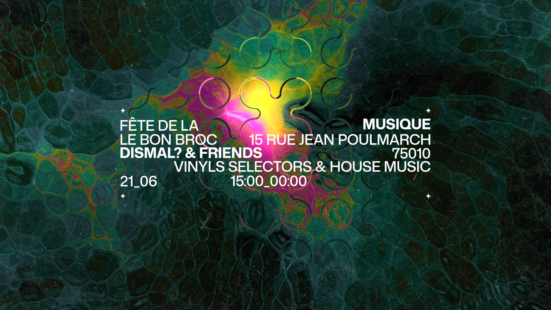 Dismal? & Friends : Fête De La Musique 2026